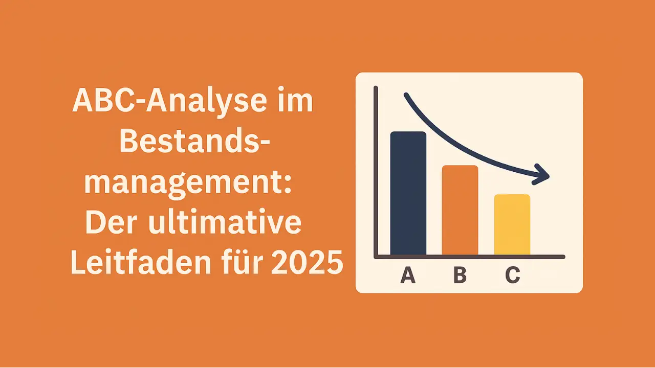 ABC-Analyse im Bestandsmanagement Der ultimative Leitfaden