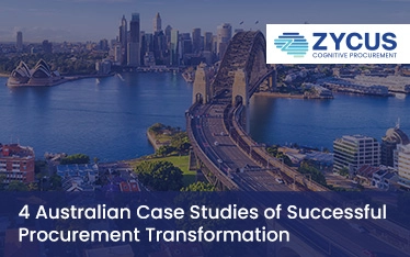 4 Australian Government Case Studies of Successful Procurement Transformation