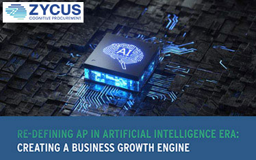 Re-defining Ap In Artificial Intelligence Era: Creating A Business Growth Engine Re-defining Ap In Artificial Intelligence Era: Creating A Business Growth Engine