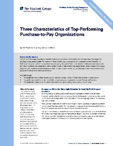 Three Characteristics of Top-Performing Purchase-to-Pay Organizations Three Characteristics of Top-Performing Purchase-to-Pay Organizations