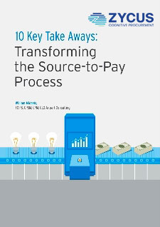 10 Key Take Aways: Transforming the Source-to-Pay Process 10 Key Take Aways: Transforming the Source-to-Pay Process