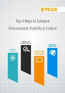 Top 4 Ways to Enhance Procurement Visibility & Control Top 4 Ways to Enhance Procurement Visibility & Control