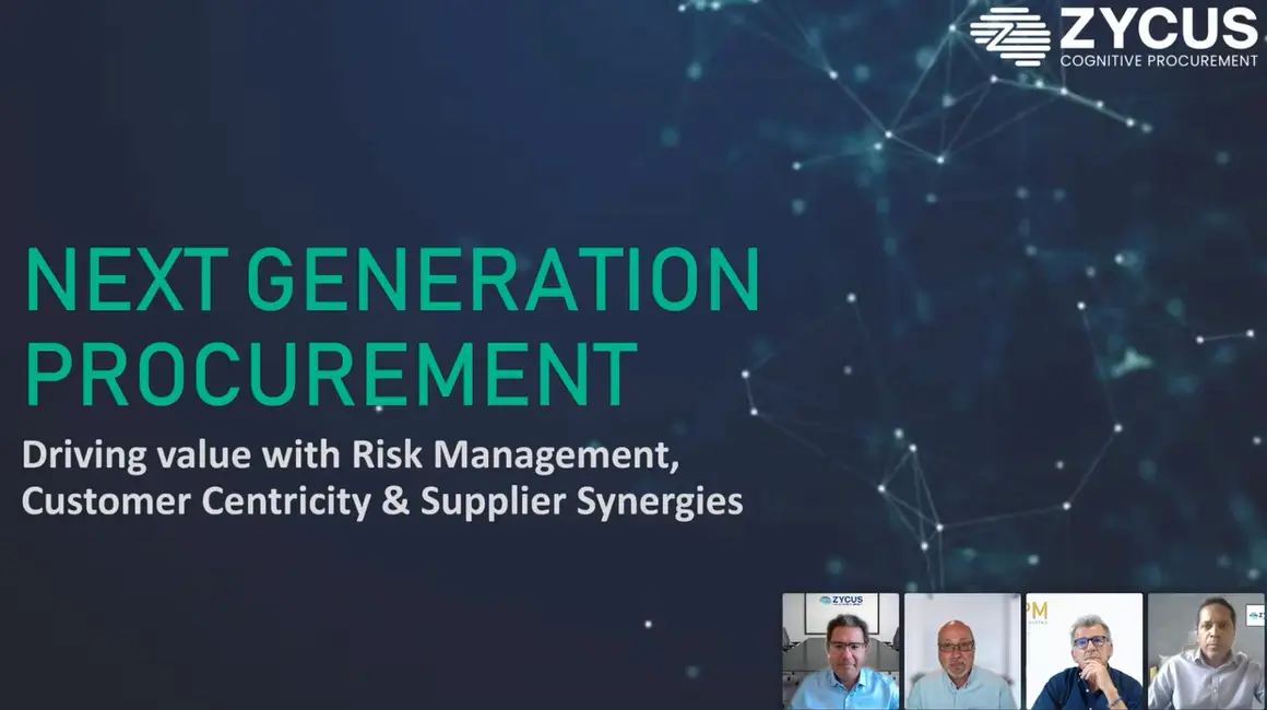 Next-Gen Procurement-Driving Value through Risk Management, Customer Centricity, and Supplier Synergies