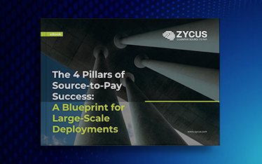 The 4 Pillars of Source-to-Pay Success: A Blueprint for Large-Scale Deployments