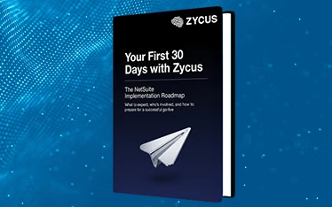 Your-First-30-Days-With-ZycusNetSuite KH
